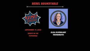 Rebel Roundtable: Robots Do the Paperwork with Elisa Silverglade